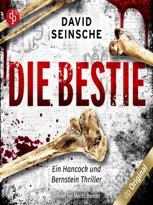cover image of Die Bestie--Ein Hancock und Bernstein Thriller (Ungekürzt)
